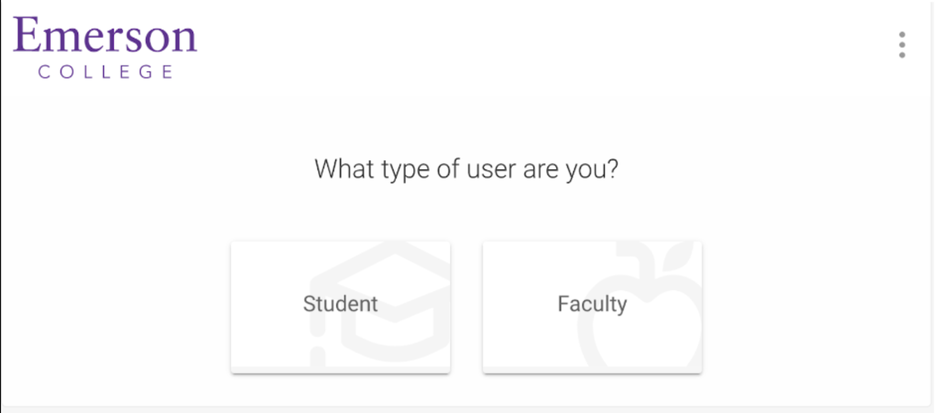 Dialogue prompting indication if user is Student or Faculty